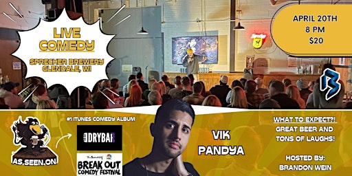 Imagem principal do evento Sprecher Brewery Live Comedy Show | Vik Pandya | April 20th