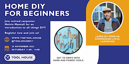 Imagem principal do evento Home DIY for Beginners - An Introduction to DIY with Melvin Mantell in E17