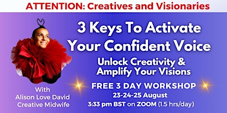 3 Keys To Activate Your Confident Voice primary image