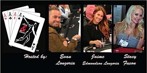 Aces and Bases Charity Poker Tournament, Hosted by Evan & Jaime Longoria w Stacy Fuson