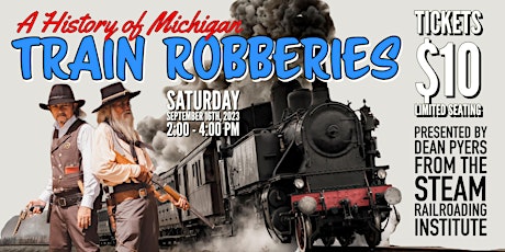 Imagem principal do evento A History of Michigan Train Robberies