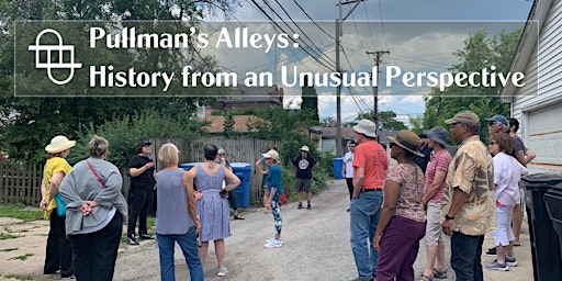 Pullman's Alleys: History from an Unusual Perspective primary image