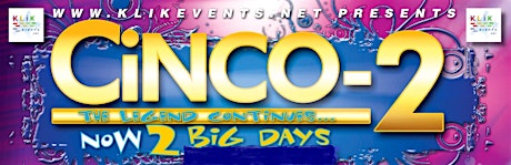 Cinco -2 - Huge Concert, Viner, Tuber Event! Now 2 DAYS! SAT 5/3 & SUN 5/4 primary image