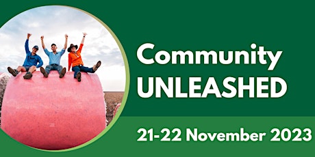 Community UNLEASHED: A two-day Leadership Summit for the Central Highlands primary image
