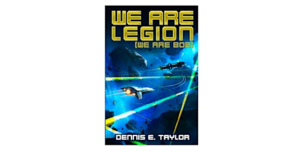 Discussion of “We Are Legion (We Are Bob)”