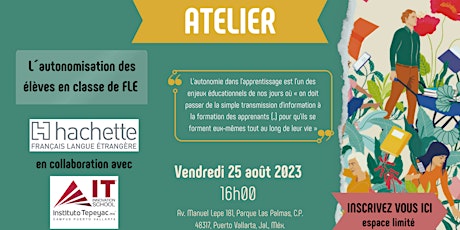 Imagen principal de Atelier: L'autonomisation des élèves du FLE.