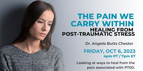 Hauptbild für The Pain We Carry Within: Healing from PTSD