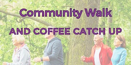 Community Walk and Coffee Catch-up primary image