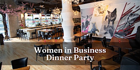 Women in Business Dinner Party