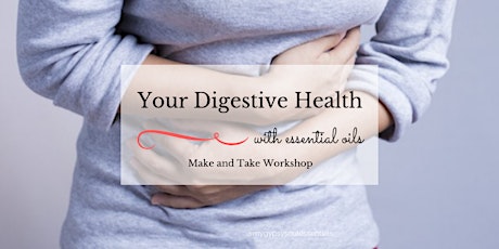 Cancelled - Your Digestive Health (Make and Take) primary image
