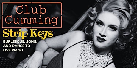 Strip Keys: Drag, Burlesque, Cabaret, and Piano Karaoke