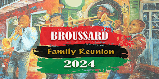 Imagem principal do evento 2024 Broussard Family Reunion