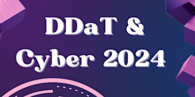 Primaire afbeelding van DDaT & Cyber 2024 Conference