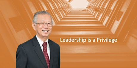 Leadership is a Privilege - Dialogue with Mr Lim Siong Guan primary image