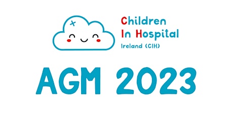 Image principale de Children in Hospital Ireland AGM 2023