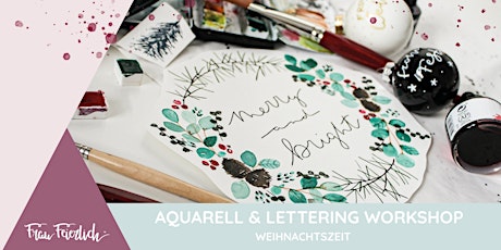 Hauptbild für Aquarell- & Lettering Workshop | Weihnachtszeit