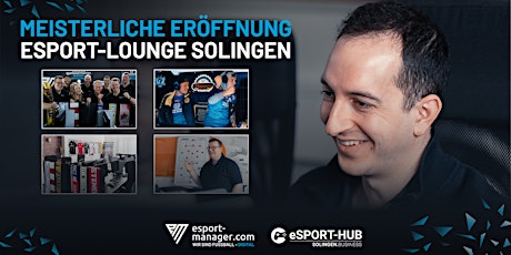 Meisterliche Eröffnung eSport-Lounge Solingen primary image