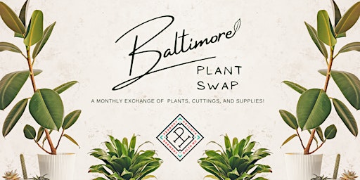 Imagem principal do evento Baltimore Plant Swap