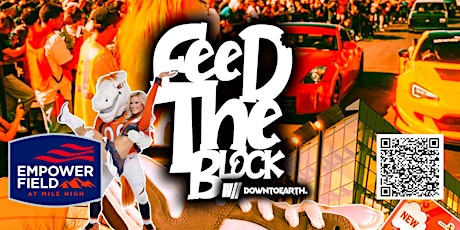 Feed the Block Market at Broncos Stadium w/ down to earth primary image