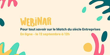 Hauptbild für Webinar Match du siècle Entreprises