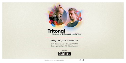 Image principale de Tritonal – 15 Years of Enhanced Music Tour - Stereo Live Houston