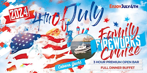 Immagine principale di 4th of July Family Fireworks Display Cruise New York City l Cabana Yacht 