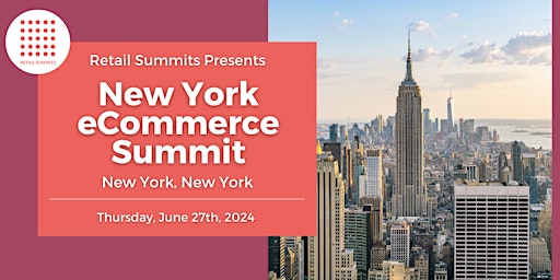 Immagine principale di New York eCommerce Summit 