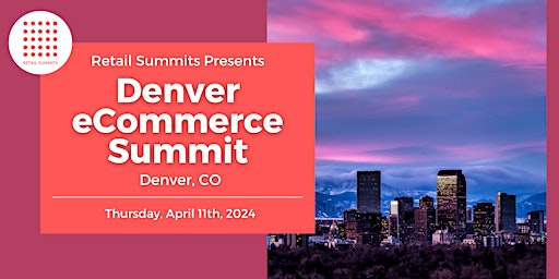 Imagem principal do evento Denver eCommerce Summit