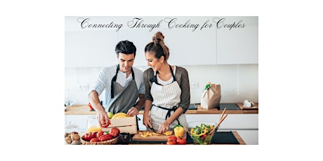 Interwoven:  Connecting Through Cooking for Couples primary image