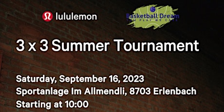 Imagem principal do evento lululemon x Basketball Dream 3x3 Tournament