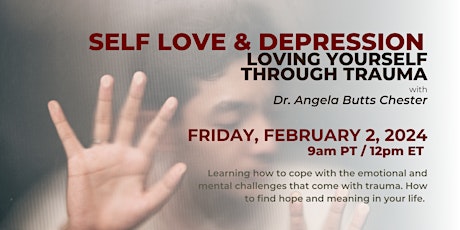Self Love and Depression: Loving Yourself Through Trauma primary image