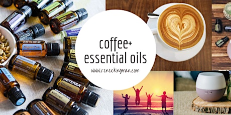 Coffee + Essential Oils primary image