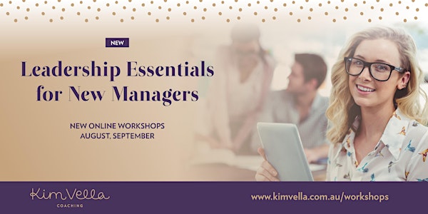 Leadership Essentials for New Managers - Online Workshop (National)