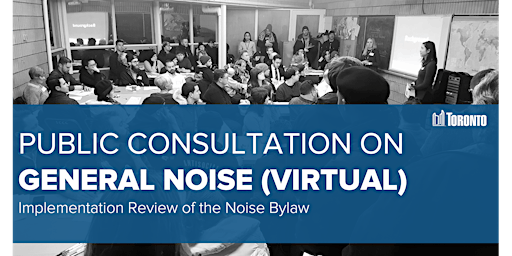 Public Consultation on General Noise (Virtual) primary image
