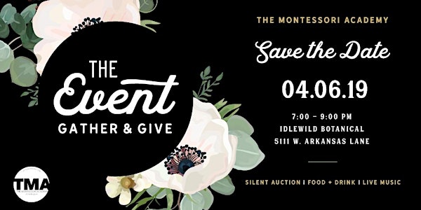 The Event: Gather & Give Fundraising Event
