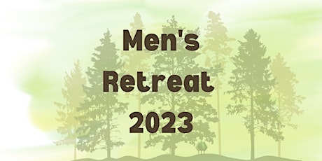 Image principale de Men's Retreat 2023