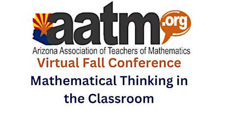 Image principale de AATM Virtual Conference - Mathematical THINKING in the Classroom