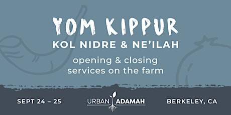 Yom Kippur Services at Urban Adamah primary image