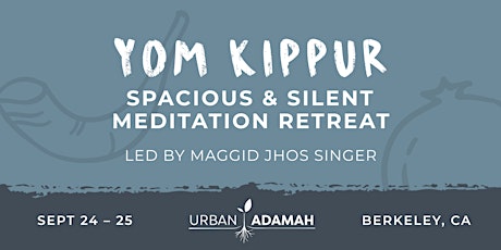 Imagen principal de Yom Kippur Spacious & Mindful Meditation Retreat at Urban Adamah