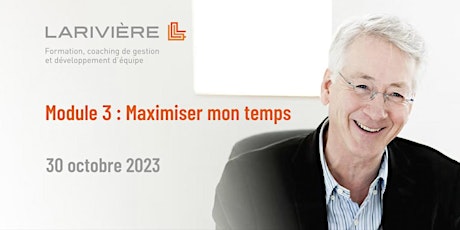 Module 3 : Maximiser mon temps / 30 octobre 2023  primärbild