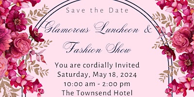 Imagem principal do evento Glamorous Luncheon & Fashion Show