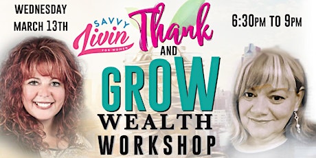 Thank & Grow Wealth Workshop