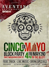 Cinco De Mayo Alley Party | Friday, May 2nd | Taverna Aventine primary image