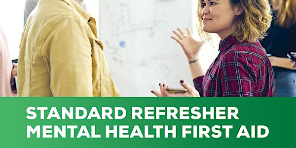Mental Health First Aid  Refresher Course