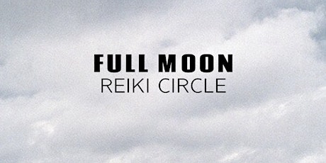 Full Moon Reiki Circle - March 21, 2019 primary image