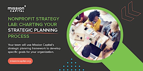 Nonprofit Strategy Lab: Charting Your Strategic Planning Process - May 2024