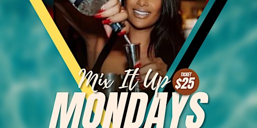 Image principale de Mix It Up Mondays