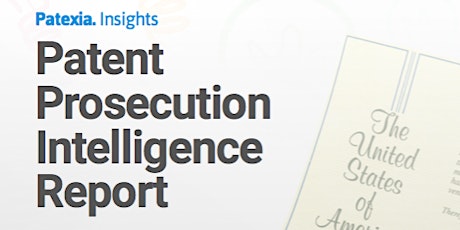 IP Insights: Webinar for Patent Prosecution Intelligence Report (2019 Edition) primary image