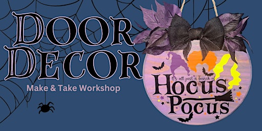 Hauptbild für Hocus Pocus Door Decor Make & Take Workshop