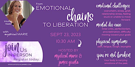 From Emotional Chains to Liberation: Healing Mind, Body, and Spirit primary image